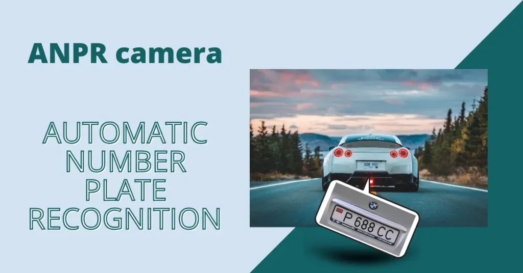 Automatic Number Plate Recognition (ANPR) Camera
