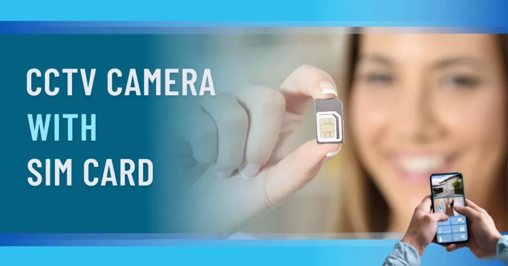 Security Camera With Sim Card