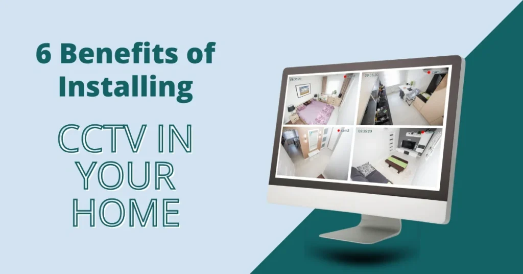 Installing CCTV in Your Home
