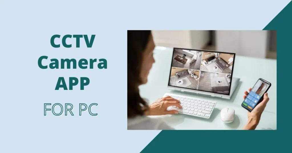 CCTV Camera app for PC